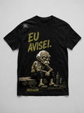 Camiseta Eu avisei
