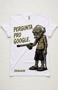 Camiseta Pergunta para o Google